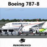 FS2004 AeroMexico Boeing 787-8 AGS-G4e